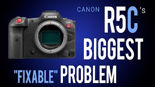 Canon R5c: The BIGGEST 