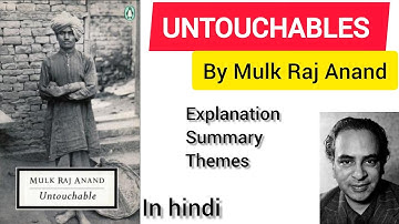 Untouchables By Mulk Raj Anand Summary In Hindi 📚 ||easy explanation with themes