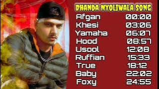 Dhanda NyoliWala Song Jukebox | Usool | Hood | Foxy | Ruffian | Afgan | Yamaha | Baby | True | Khesi