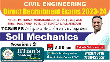 चला सोडवूया सरळसेवेचे PYQ  | Soil Mechanics | S2 | TCS IBPS Pattern | Akash Sir #civilengg #iitians