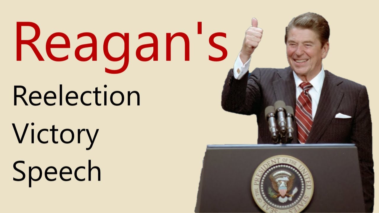 Reagan's Reelection Victory Speech