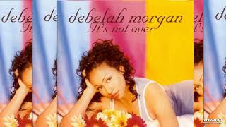 Debelah Morgan - (#14) Don't Hurry Back
