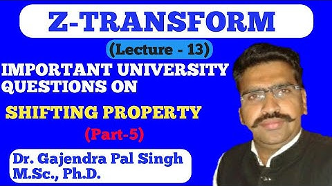 Z- Transform (Part-13)| Dr. Gajendra Pal Singh ( GPS Sir)|Engineering Mathematics