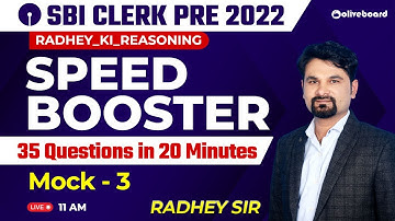SBI Clerk Reasoning 2022 | Speed Booster | 35 Questions 20 Minutes | Mock - 3 | By Radhey Sir