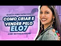 Como criar e vender pelo Elo7