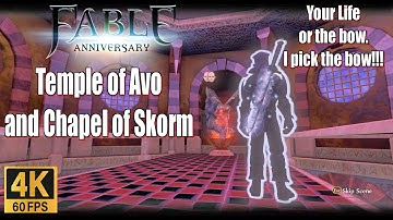 Fable Anniversary Evil Path Part 20 Temple of Avo and Chapel of Skorm 4k 60fps