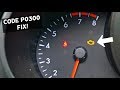 HOW TO FIX CODE P0300 RANDOM MULTIPLE CYLINDER MISFIRE