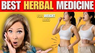 Best Herbal Medicine For Weight Loss | Dr. Janine