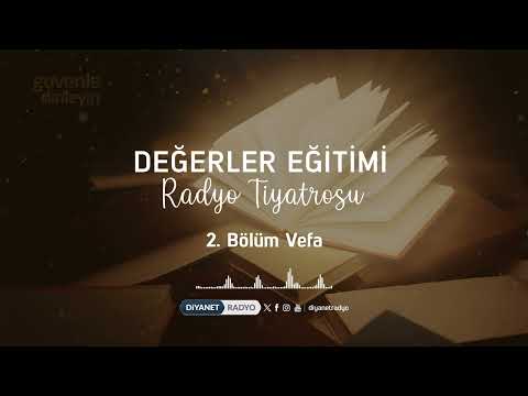 Değerler Eğitimi Radyo Tiyatrosu 2. Bölüm Nezaket