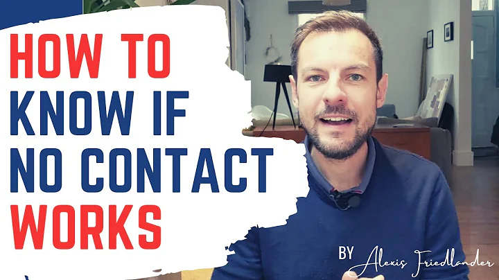 How To Know If No Contact Works (Everything you need to know about no contact)
