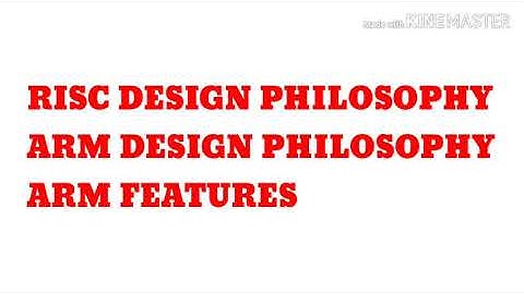Arm and risc design philosophy