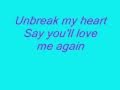 Toni Braxton - Unbreak My Heart (with Lyrics)