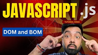 DOM and BOM in JavaScript Tutorial 11 Net Worth