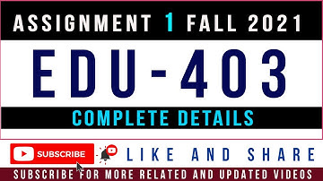 EDU403 Assignment 1 Solution Fall 2021 By Tanveer Online Academy || EDU403 Assignment 1 Fall 2021