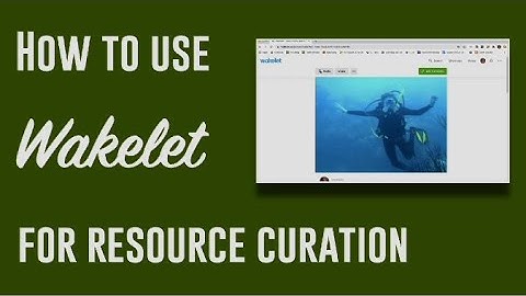 How to use Wakelet for resource curation
