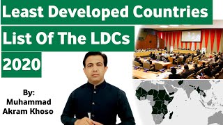LDCs Least Developed Countries | List Of The LDCs 2020 | Developing Countries | Muhammad Akram