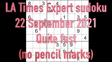 Sudoku solution – Los Angeles Times sudoku 22 September 2021 Expert level quite fast no pencil marks
