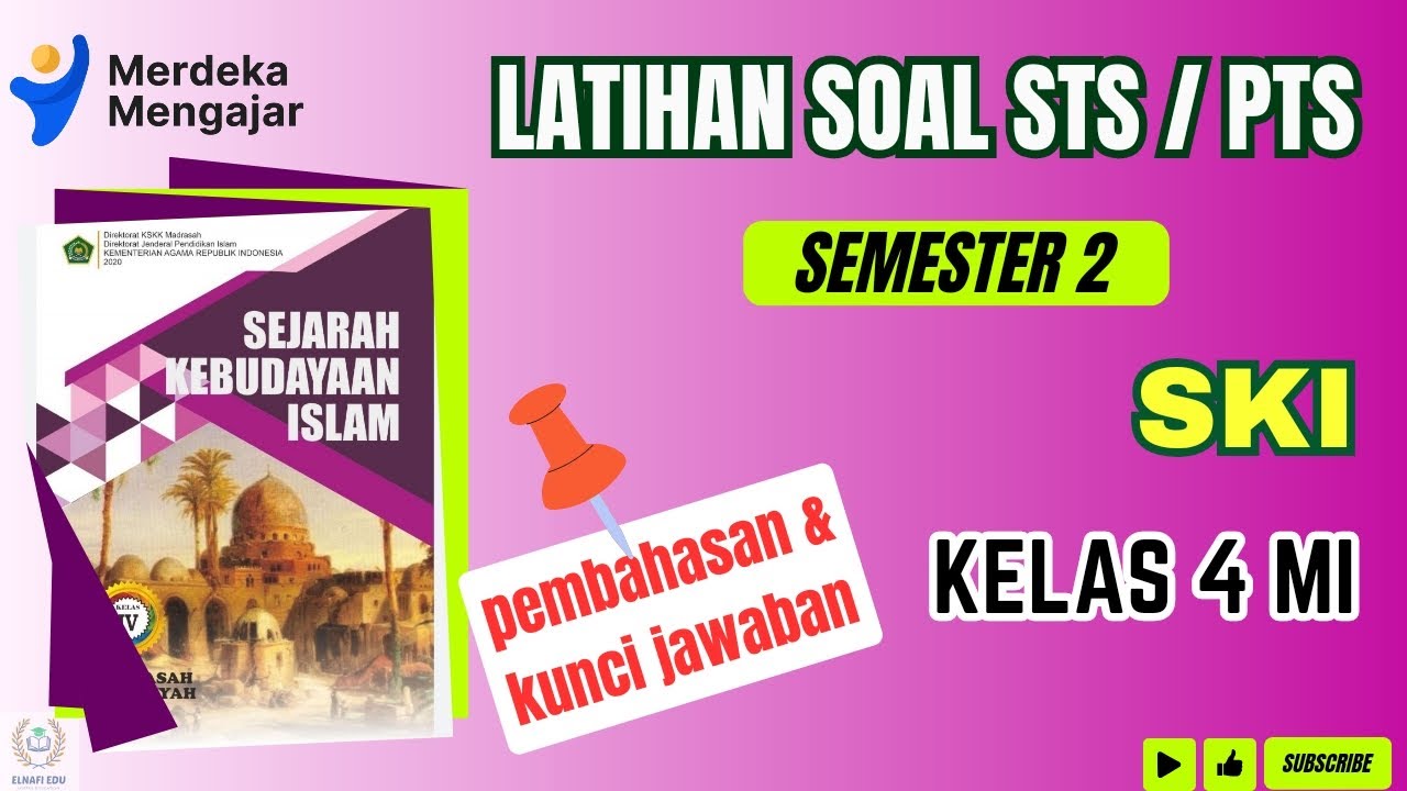 LATIHAN SOAL STS/ PTS GENAP SKI kelas 4 MI Semester 2 | Beserta Pembahasan dan Kunci Jawaban