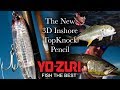 ICAST 2019 NEW PRODUCT: Yo-Zuri 3D Inshore TopKnock Pencil