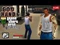 GOD HAND MOD JOGANDO COM CJ!!! #Final - 🔴LIVE