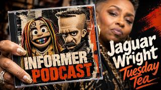 Jaguar's Tuesday TALK & TEA: Informants Unite & Clown ISH