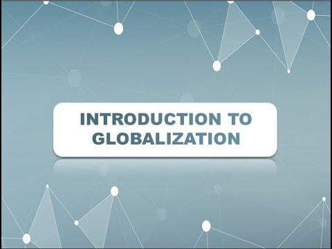 Part 1 Introduction to the Study of Globalization