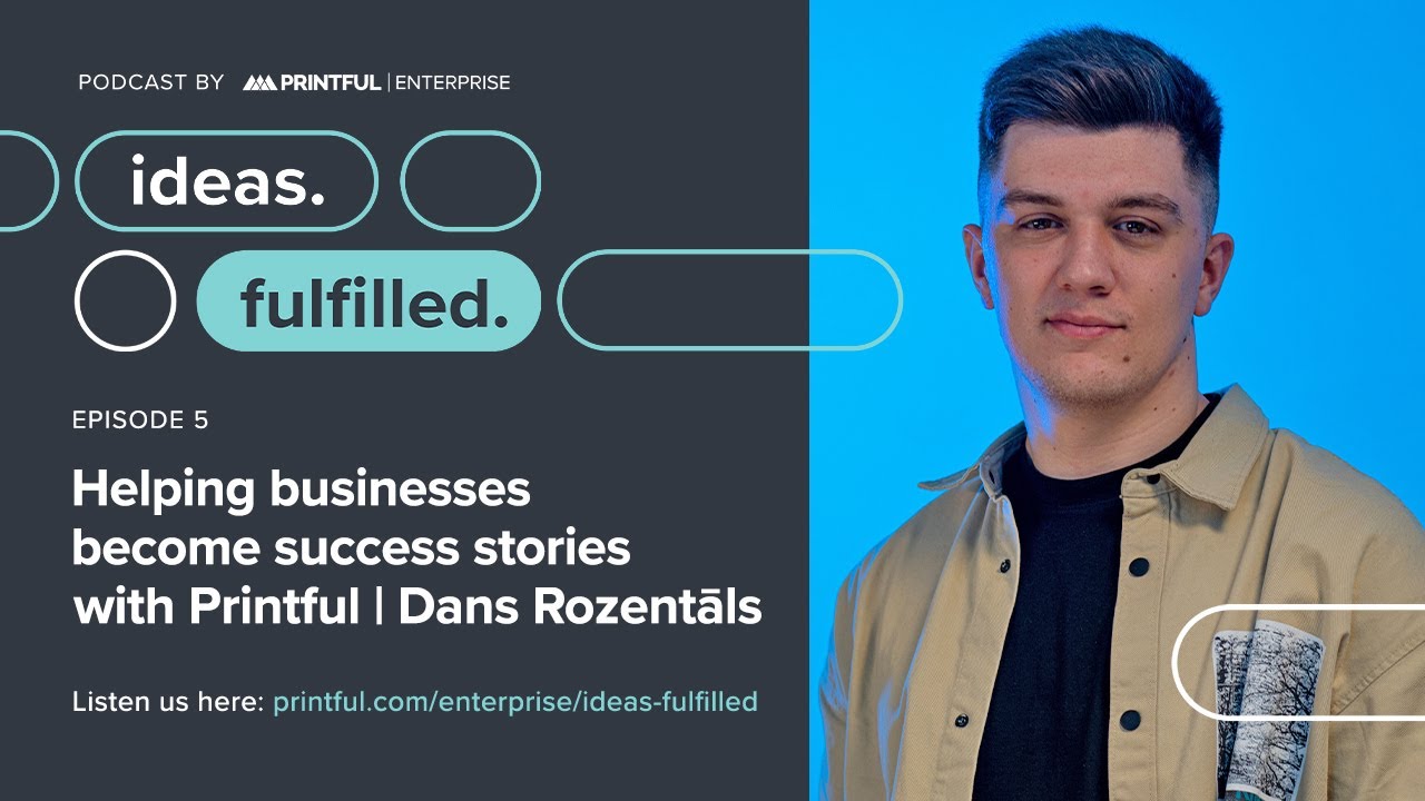 Helping Businesses Become Success Stories with Printful | Ideas ...