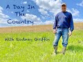 A Day In The Country with Rodney Griffin