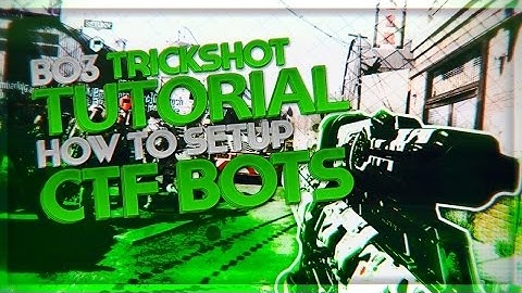 Black Ops 3 Trickshot - HOW TO: Set Up BOTS in Private Match to Practice Trickshotting