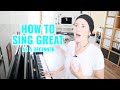 HOW TO SING BETTER INSTANTLY AS A BEGINNER (NOT ONLY FOR BEGINNERS)