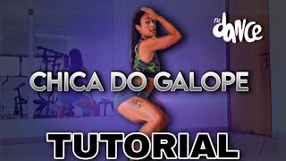 📣 TUTORIAL‼️Chica do Galope - DJ Chris no Beat | FitDance (Coreografia)