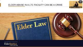 Identifying and Investigating Abuse Occurring in Long-Term Care Facilities