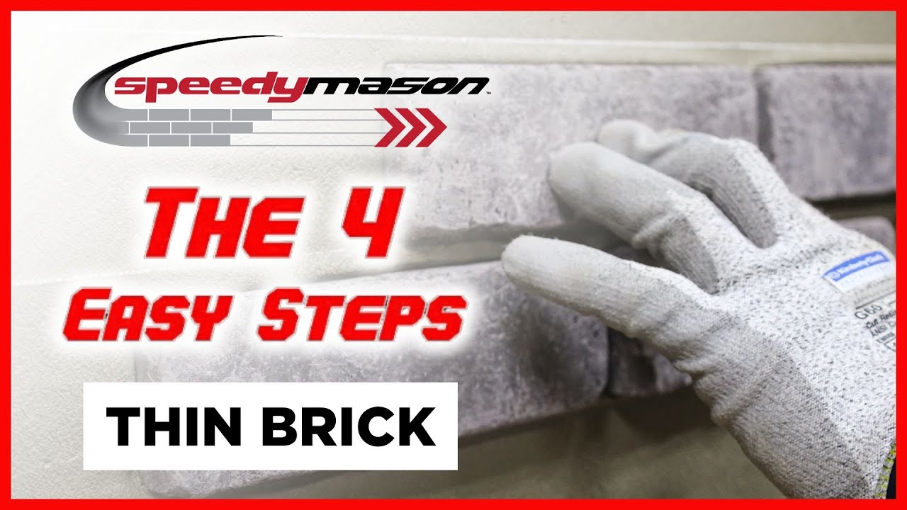The 4 Easy Steps of Thin Brick Installation with Speedymason - YouTube
