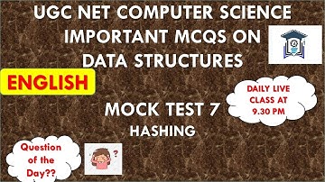 (Mock Test 7)  UGC NET Computer Science | Data Structures MCQs | TNSET 2021 | Hashing