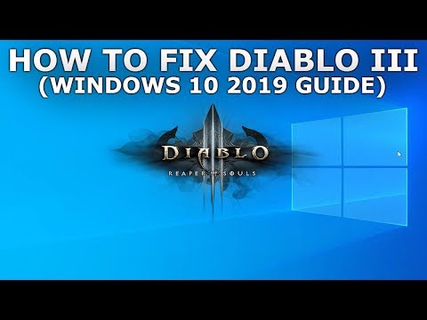 Fix Diablo 3 Stuck, Froze and not Launching on Windows PC Guide 2019