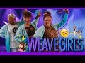 Weavegirls by Todrick Hall