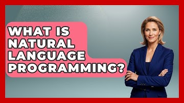 What Is Natural Language Programming? - The Language Library