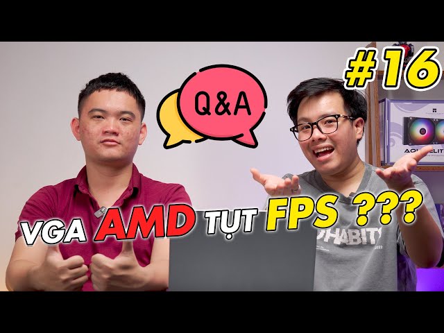 Bạn Hỏi Shop Trả Lời #16: Vì sao VGA AMD hay bị TỤT FPS khi chơi game ? // Duy Viu