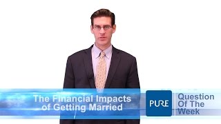 How Does Marriage Impact Your Finances