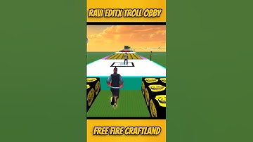 Ravi Editx Troll Obby craftland map #freefire #shorts