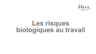 Les risques biologiques au travail