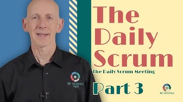The Daily Scrum Meeting