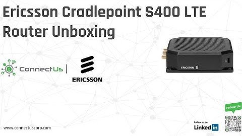 Unboxing of Cradlepoint S400 - LTE Router for Zero Trust IoT Connectivity