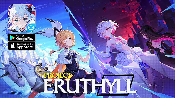 Project: Eruthyll (Bilibili) - CBT Gameplay (Android/IOS) - DayDayNews