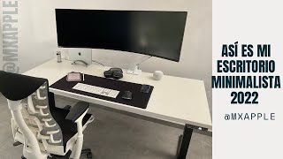 Mi escritorio minimalista 2022