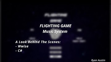 Flighting Game - Music System: Wwise + Code Breakdown