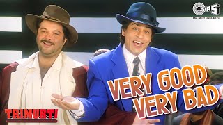 Very Good Very Bad Trimurti Sharukh Khan Anil Kapoor Udit Narayan Vinod Rathod 90S Song