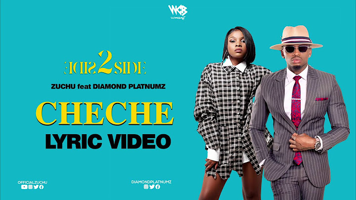 Zuchu Ft Diamond Platnumz - Cheche (Lyric Video)