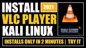 How to Install VLC Player in Kali Linux 2020.2 | VLC for Kali Linux 2020 | Kali Linux VLC Download