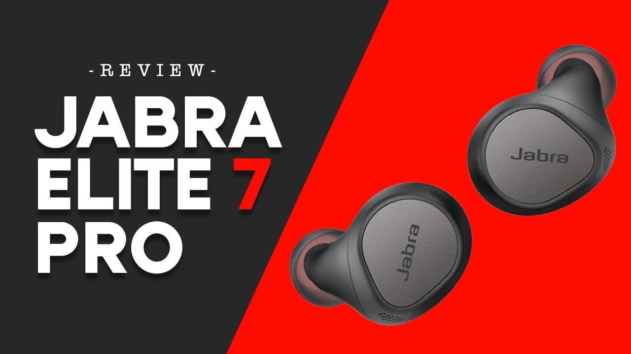 Review: Jabra Elite 7 Pro True Wireless Earbuds 